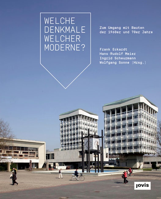 Book cover image for Welche Denkmale welcher Moderne? ISBN: 9783868594430
